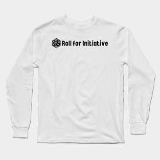 Roll for Initiative - D&D Minimalist Design Long Sleeve T-Shirt